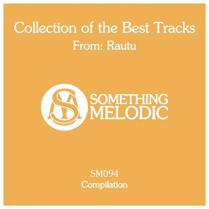 Bild für 'Collection of the Best Tracks From: Rautu'