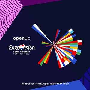 Image for 'Eurovision Song Contest Rotterdam 2021 - Open Up'