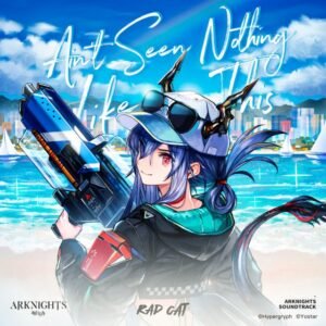 Image for 'Ain't Seen Nothing Like This (Arknights Soundtrack)'