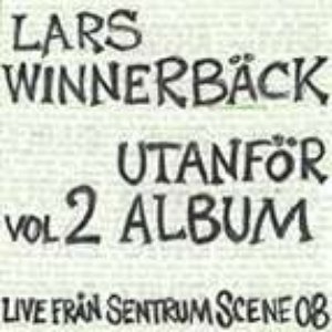 Image for 'Utanför album 2 (Live Sentrum Scene, Oslo 2008)'