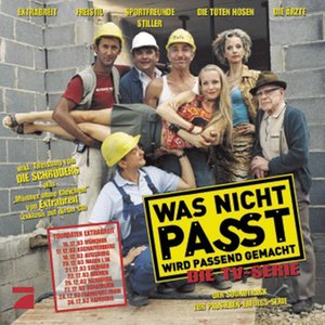 Image for 'Was nicht passt wird passend gemacht / Die TV Serie'