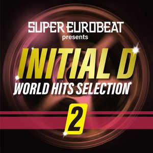 Image for 'SUPER EUROBEAT presents INITIAL D WORLD HITS SELECTION 2'