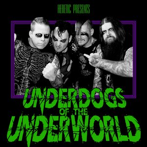 “Underdogs of the Underworld”的封面