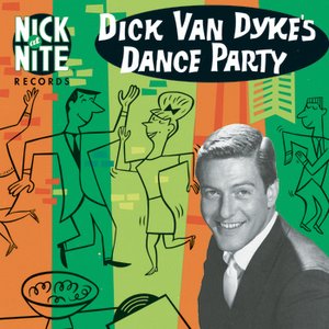 Image for 'Dick Van Dyke'S Dance Party'