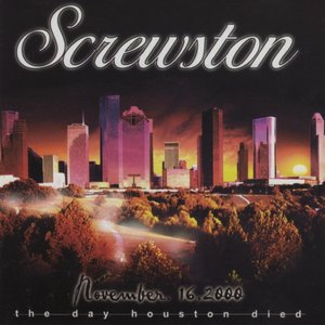 Image for 'November 16, 2000 The Day Houston Died (Chopped & Screwed)'