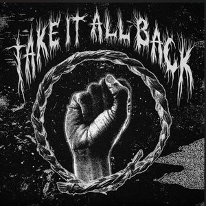 Image for 'Take It All Back'