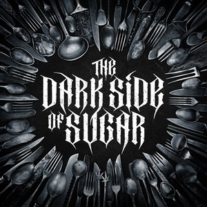 Bild för 'The Dark Side of Sugar'