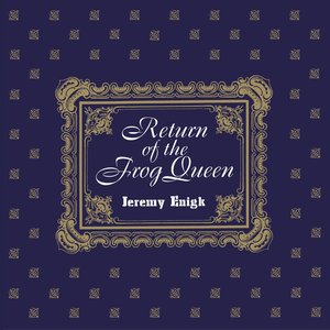 'Return of the Frog Queen (Expanded Edition)' için resim