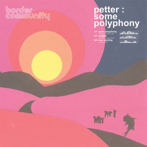 Some Polyphony