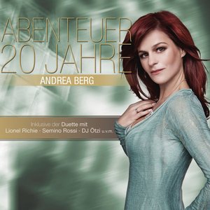 Image for 'Abenteuer - 20 Jahre Andrea Berg'