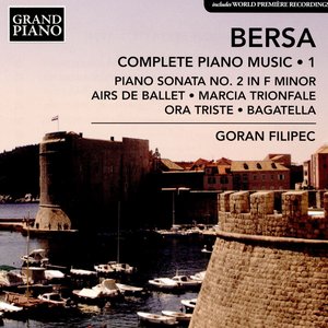 Image pour 'Bersa: Complete Piano Works, Vol. 1'