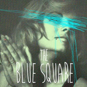 Image for 'The Blue Square'