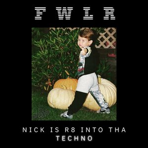 Image for 'Nick Is R8 Into Tha Techno'