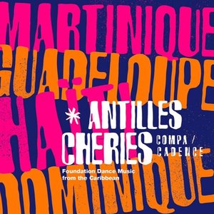 “Antilles chéries (Compa / Cadence)”的封面