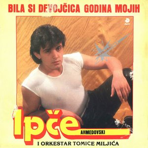 Image for 'BILA SI DEVOJCICA GODINA MOJIH'