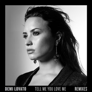 Image for 'Tell Me You Love Me (Remixes)'