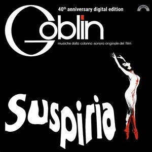 Bild für 'Suspiria (40th Anniversary) (Original Motion Picture Soundtrack)'