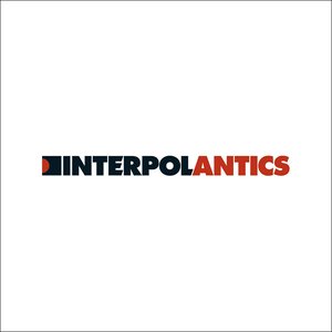 Image for 'Antics (The Twentieth Anniversary Edition)'