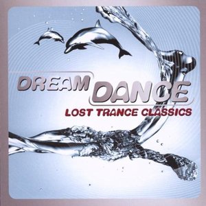 'Dream Dance - Lost Trance Classics'の画像