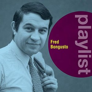 Image for 'Playlist: Fred Bongusto'