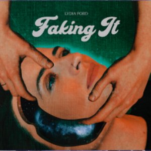 Image for 'Faking It'