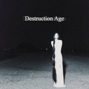 “Destruction Age”的封面