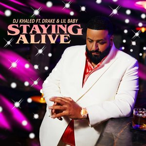 Image pour 'STAYING ALIVE (feat. Drake & Lil Baby)'