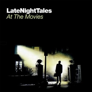 Image pour 'LateNightTales: At The Movies'