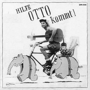 Image for 'Hilfe, Otto kommt!'