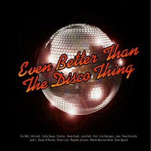 Image for 'Even Better Than the Disco Thing'