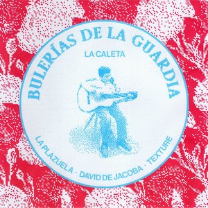 Image for 'Bulerías De La Guardia'