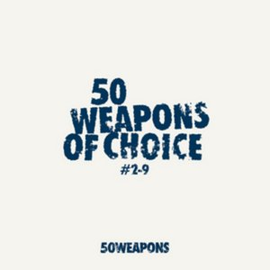 Immagine per '50 Weapons Of Choice # 2-9'