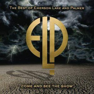 Image for 'Come And See The Show: The Best Of Emerson Lake & Palmer'