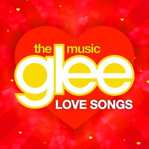 Image for 'Glee Love Songs'