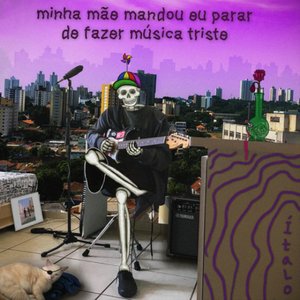 Image for 'Minha Mãe Mandou Eu Parar de Fazer Música Triste'