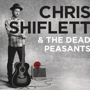 Bild für 'Chris Shiflett & The Dead Peasants'