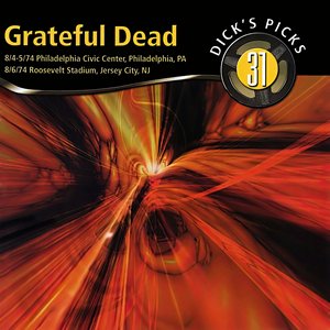 “Dick's Picks Vol. 31: Philadelphia Civic Center, Philadelphia, PA 8/4/74 - 8/5/74 / Roosevelt Stadium, Jersey City, NJ8/6/74 (Live)”的封面