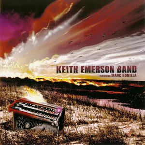 “Keith Emerson Band Featuring Marc Bonilla”的封面