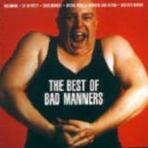 Image for 'The Best Of Bad Manners'