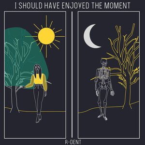 Изображение для 'I Should Have Enjoyed the Moment'