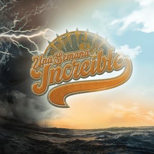 Image for 'UNA SEMANA INCREÍBLE'