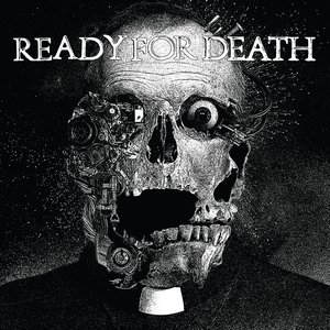 Image for 'READY FOR DEATH'