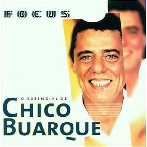 Image pour 'FOCUS: O Essencial de Chico Buarque'