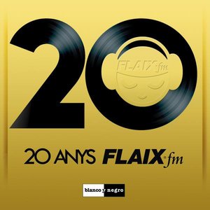 Image for 'FLAIX FM 20 Anys'