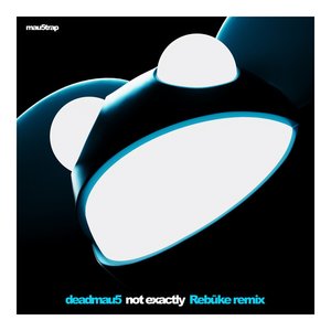 Image for 'Not Exactly (Rebūke remix)'