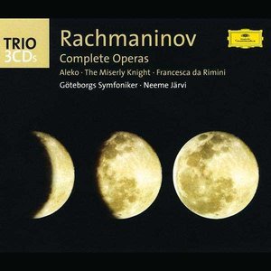 Image for 'Rachmaninov: The Operas (Aleko; The Miserly Knight; Francesca da Rimini)'