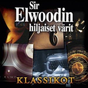 Image for 'Sir Elwoodin Hiljaiset Värit Klassikot'