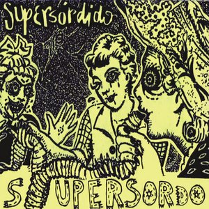 Immagine per 'Supersórdido'