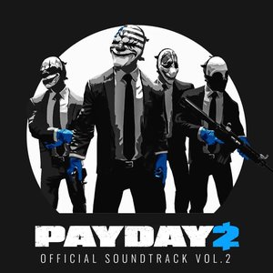 Imagem de 'Payday 2 (Official Soundtrack, Vol. 2)'