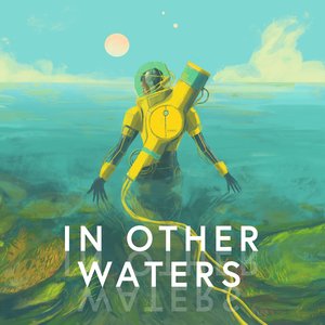 Изображение для 'In Other Waters (Original Game Soundtrack)'